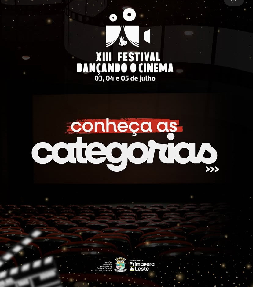 Festival “Dançando o Cinema” começa nesta quinta-feira dia 03 em Primavera do Leste com entrada gratuita